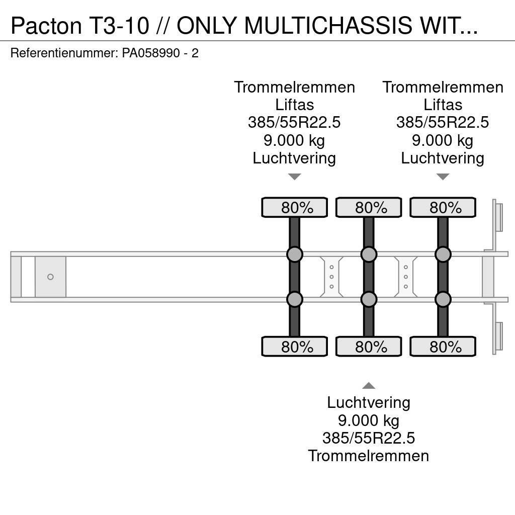 Pacton T3-10 // ONLY MULTICHASSIS WITHOUT REEFER 20,40,45 Containerchassis