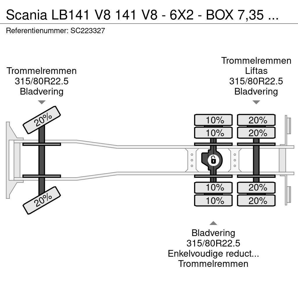Scania LB141 V8 141 V8 - 6X2 - BOX 7,35 METER Platte bakwagens