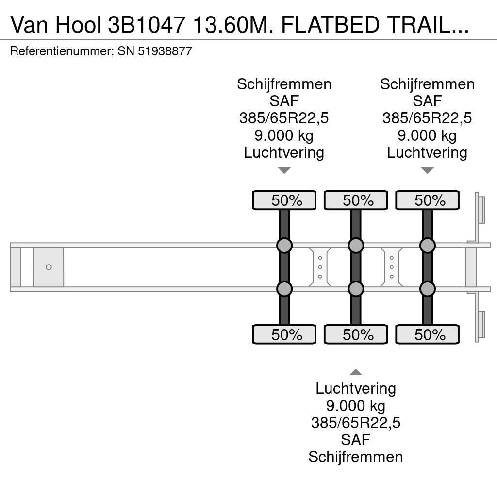 Van Hool 3B1047 13.60M. FLATBED TRAILER WITH 40FT TWISTLOCK Vlakke laadvloeren